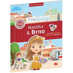 NATÁLKA & BRNO ─ Mesto plné samolepiek