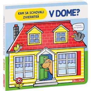 Kam sa schovali zvieratká V DOME - Hádanky pre najmenších