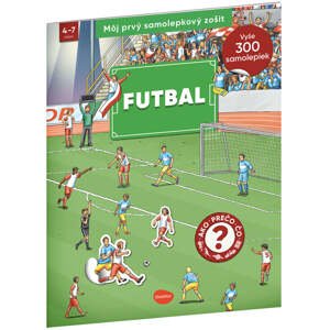 Môj prvý samolepkový zošit - FUTBAL