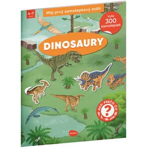 Môj prvý samolepkový zošit - DINOSAURY