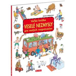 Veľká kniha BIG NONSENSE pre malých rozprávačov
