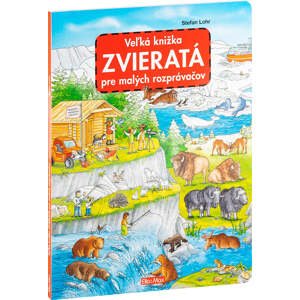 Veľká kniha ZVIERATÁ pre malých rozprávačov