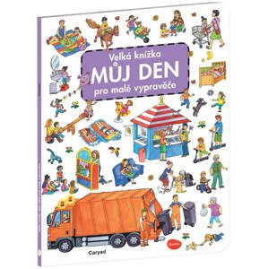 Veľká kniha MÔJ DEŇ pre malých rozprávačov