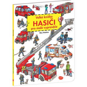 Veľká kniha FIREFIGHTERS pre malých rozprávačov